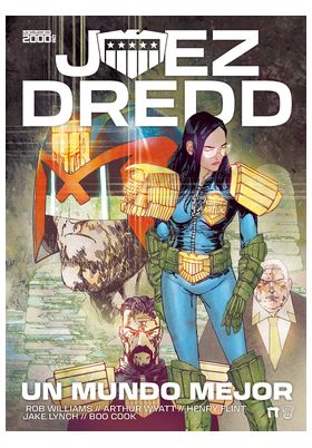 COM JUEZ DREDD: UN MUNDO MEJOR