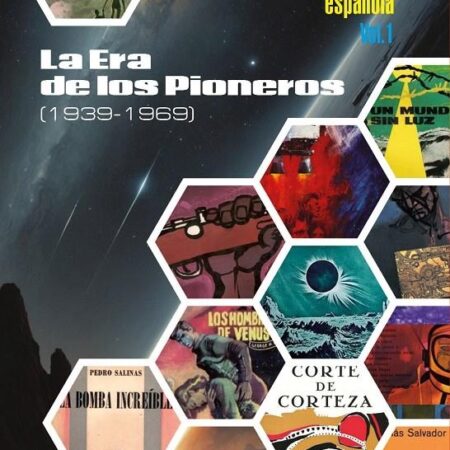 LIB HISTORIA DE LA CIENCIA FICCION ESPAÑOLA 01. (RUSTICA)