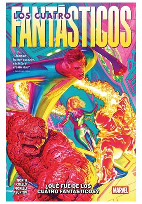 COM MARVEL PREMIERE. LOS 4 FANTASTICOS DE RYAN NORTH1. ¿QUE FUE DE LOS 4 FANTASTICOS?
