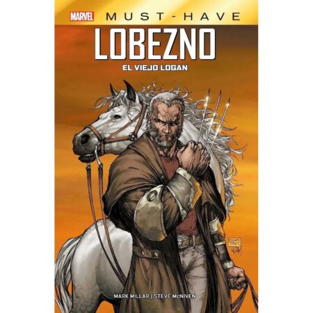 COM MARVEL MUST-HAVE. LOBEZNO: EL VIEJO LOGAN (REEDICION)