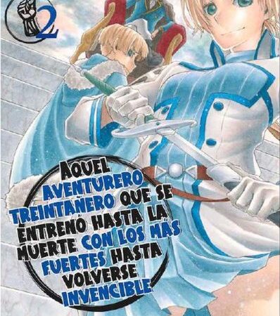 COM AQUEL AVENTURERO TREINTAÑERO QUE SE ENTRENO HASTA LA MUERTE CON LOS MAS FUERTES HASTA VOLVERSE INVENCIBLE 02