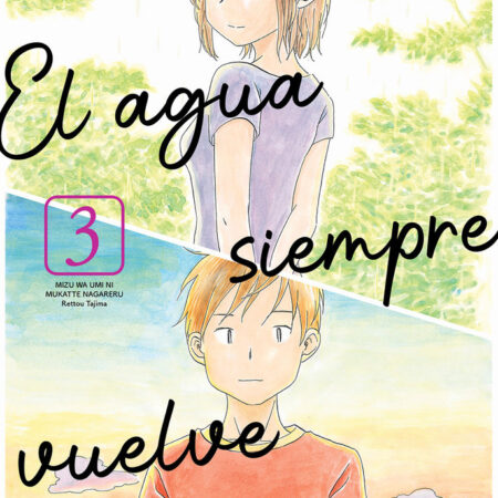 COM EL AGUA SIEMPRE VUELVE AL MAR 03