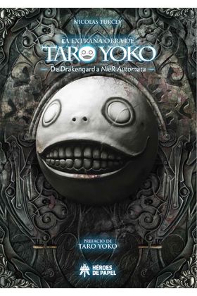 LIB LA EXTRAÑA OBRA DE TARO YOKO. DE DRAKENGARD A NIER AUTOMATA
