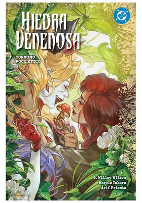 COM DC PREMIERE. AMANECER DE DC. HIEDRA VENENOSA 02