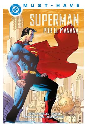 COM DC MUST-HAVE. SUPERMAN: POR EL MAÑANA