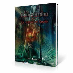 ROL FOR COIN AND BLOOD: LA CORONA DE SANGRE