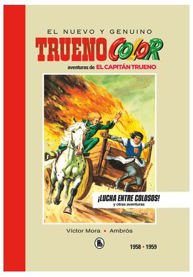 COM CAPITAN TRUENO 1958-1959 ¡LUCHA ENTRE COLOSOS! (BRUGUERA - SD)