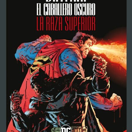 COM BATMAN: EL CABALLERO OSCURO: LA RAZA SUPERIOR 02 DE 02 (DC POCKET)