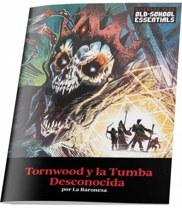 ROL TORNWOOD Y LA TUMBA DESCONOCIDA