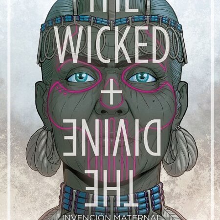 COM THE WICKED+ THE DIVINE 07 INVENCION MATERNAL