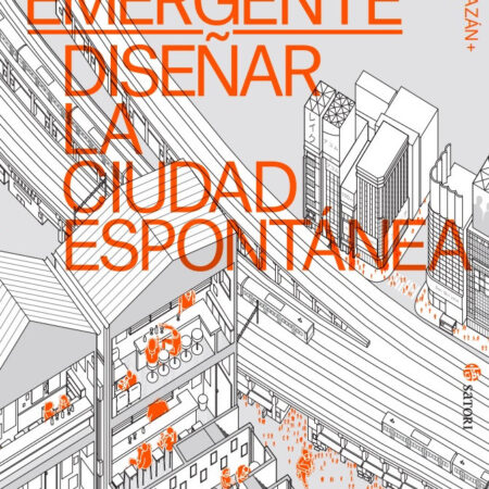 LIB TOKIO EMERGENTE DISEÑAR LA CIUDAD ESPONTANEA