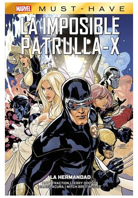COM MARVEL MUST HAVE: LA IMPOSIBLE PATRULLA-X 12. LA HERMANDAD
