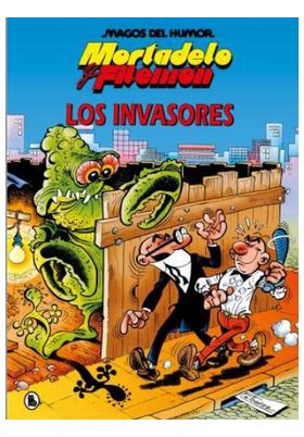 COM MORTADELO Y FILEMON. LOS INVASORES (MAGOS DEL HUMOR 33)