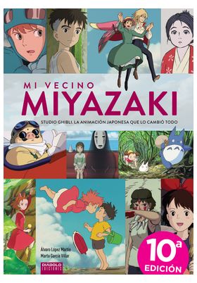 LIB MI VECINO MIYAZAKI - DECIMA EDICION ACTUALIZADA.