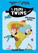 COM MINITWINS Nº 01 ¡UNA AVENTURA BESTIAL!
