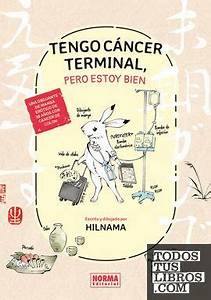 COM TENGO CÁNCER TERMINAL, PERO ESTOY BIEN