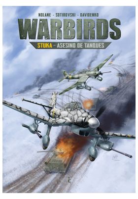 COM WARBIRDS 01. STUKA - ASESINO DE TANQUES