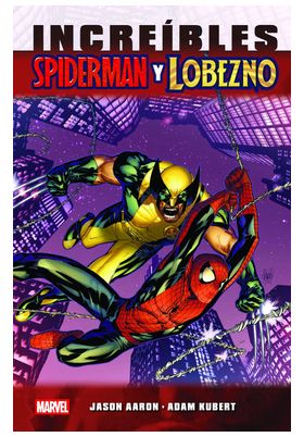 COM MARVEL ESSENTIALS 34 INCREIBLES SPIDERMAN Y LOBEZNO