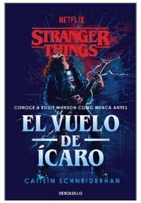 LIB STRANGER THINGS : EL VUELO DE ICARO (DEBOLSILLO)