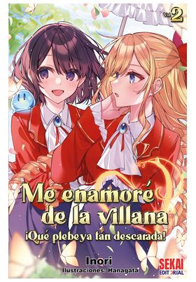 COM ME ENAMORE DE LA VILLANA: ¡QUE PLEBEYA TAN DESCARADA! 02