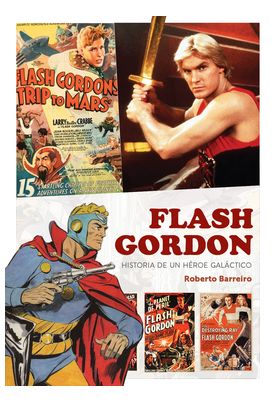 LIB FLASH GORDON. HISTORIA DE UN HEROE GALACTICO