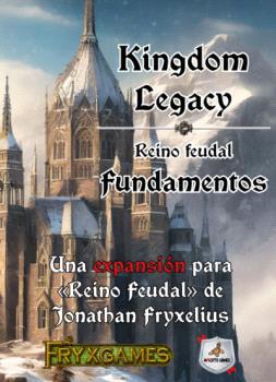 JGM KINGDOM LEGACY REINO FEUDAL FUNDAMENTOS EXPANSION