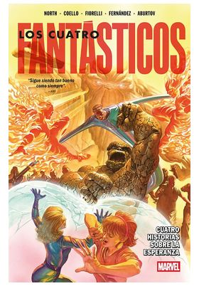 COM MARVEL PREMIERE. LOS 4 FANTASTICOS DE RYAN NORTH2. CUATRO HISTORIAS SOBRE LA ESPERANZA