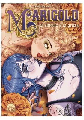 COM MARIGOLD EL VINCULO Y LA GRIETA