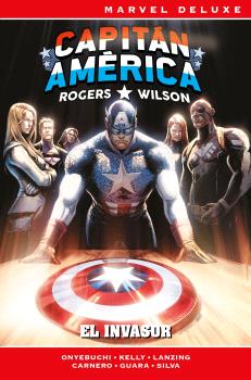 COM ROGERS / WILSON: CAPITAN AMERICA 02 - EL INVASOR (MARVEL NOW! DELUXE)