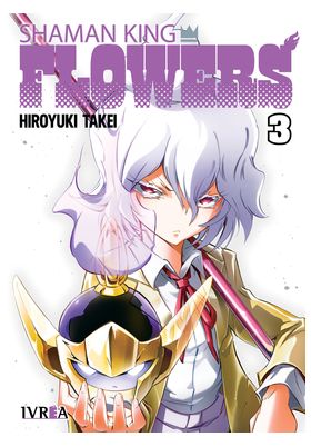 COM SHAMAN KING: FLOWERS 03 (ULTIMO TOMO)