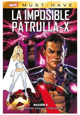 COM MARVEL MUST-HAVE. LA IMPOSIBLE PATRULLA-X 13 NACION-X