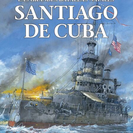 COM LAS GRANDES BATALLAS NAVALES 17 SANTIAGO DE CUBA