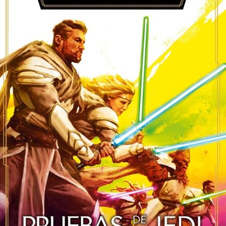 LIB STAR WARS. HIGH REPUBLIC III: PRUEBAS DE LOS JEDI