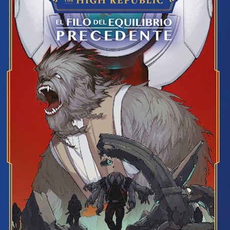 COM STAR WARS. HIGH REPUBLIC: AL FILO DEL EQUILIBRIO PRECEDENTE